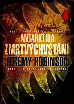 Antarktida: Zmrtvýchvstání - Jeremy Robinson