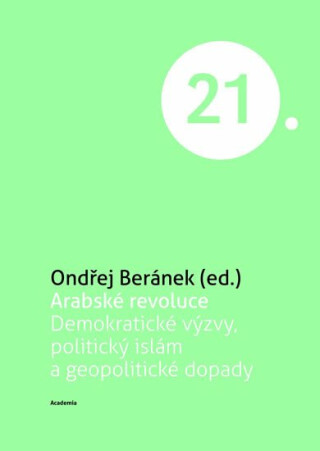 Arabské revoluce - Ondřej Beránek