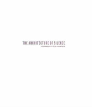 Architecture of Silence (Signed edition) - Steven Seidenberg