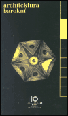 Architektura barokní - Jiří T. Kotalík