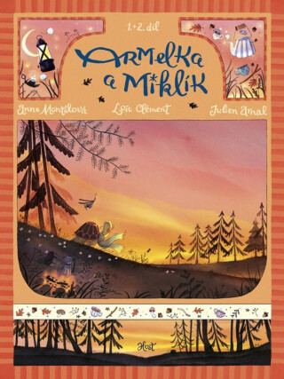 Armelka a Miklík 1.+2. díl - Loic Clement,Julien Arnal,Anne Montel