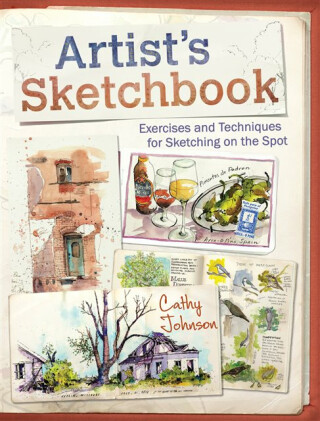 Artist''s Sketchbook - Cathy Johnson