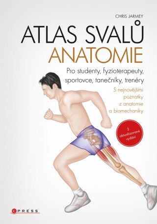 Atlas svalů - anatomie, 2. aktualizované vydání - Chris Jarmey