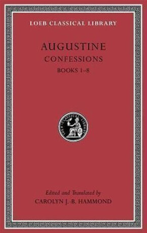 Confessions, Volume I - Augustine