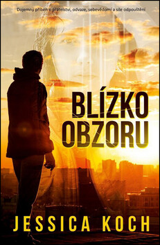 Blízko obzoru - Koch Jessica