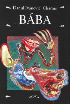 Bába - Daniil Charms