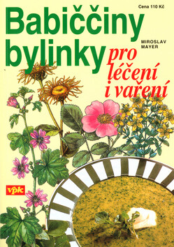 Babiččiny bylinky - Miroslav Mayer