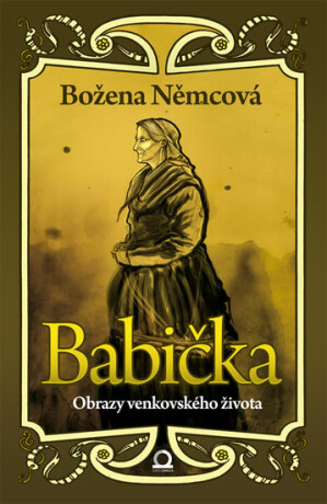 Babička - Božena Němcová