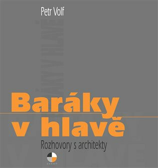 Baráky v hlavě - Petr Volf