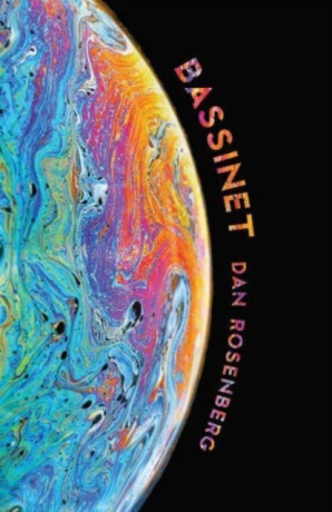 Bassinet - Dan Rosenberg