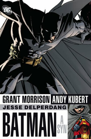Batman a syn - Grant Morrison,Andy Kubert,Jesse Delperdang