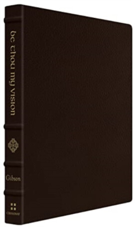 Be Thou My Vision - Jonathan Gibson