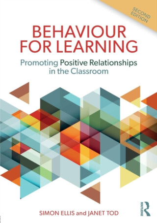 Behaviour for Learning - Janet Todd,Simon  Ellis