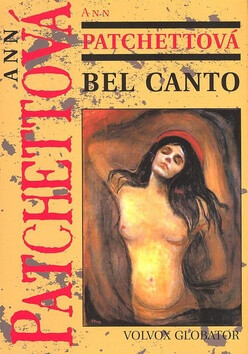 Bel canto - Ann Patchettová