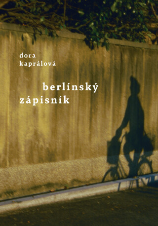 Berlínský zápisník - Dora Kaprálová