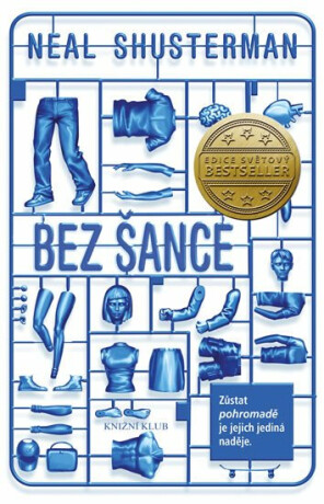 Bez šance - Neal Shusterman