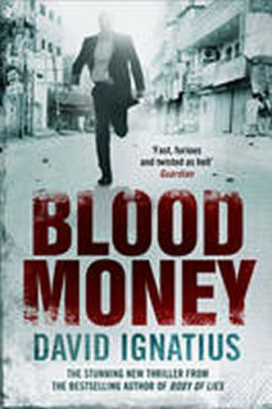 Blood Money - David Ignatius