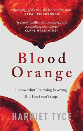 Blood Orange - Harriet Tyce