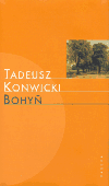 Bohyň - Tadeusz Konwicki