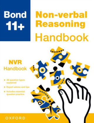 Bond 11+ Non-verbal Reasoning Handbook | The Ultimate Guide to the 11+ Non-verbal Reasoning exam (for GL Assessment & other 11 plus exams) - Alison Primrose,Bond 11+
