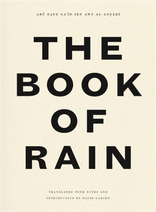 The Book of Rain - AbÅ« Zayd al-Aná¹£ÄrÄ«