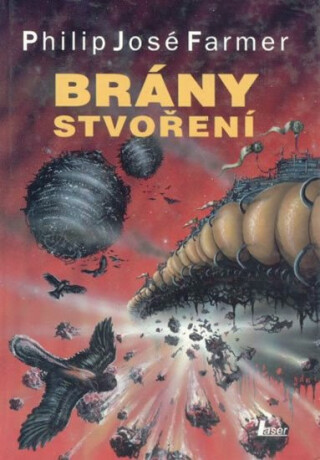 Brány stvoření - Philip José Farmer