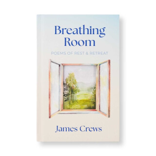 Breathing Room - James Crews