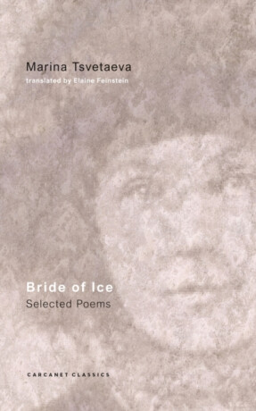 Bride of Ice - Marina Tsvetaeva