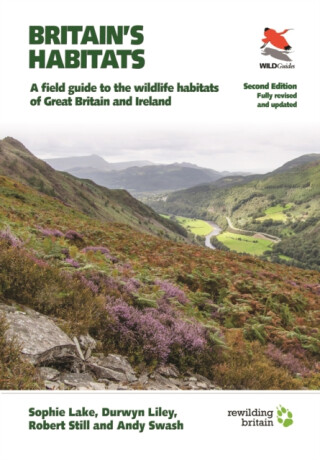Britain's Habitats - Robert Still,Andy Swash,Sophie Lake,Durwyn Liley
