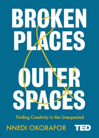 Broken Places & Outer Spaces - Nnedi Okoraforová