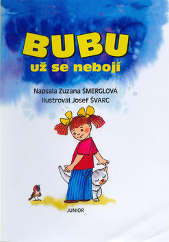 Bubu už se nebojí - Zuzana Šmerglová