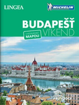Budapešť - Víkend - kolektiv autorů