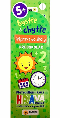 Bystře a chytře - Příprava do školy - PŘEDŠKOLÁK! 5+ - neuveden