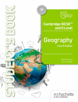 Cambridge IGCSE and O Level Geography Fourth Edition - Guinness Paul,Garrett Nagle