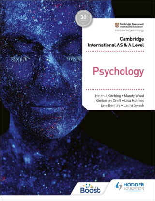 Cambridge International AS & A Level Psychology - Mandy Wood,Helen J. Kitching,Dr Laura Swash,Lisa Holmes,Kimberley Croft,Evie Bentley