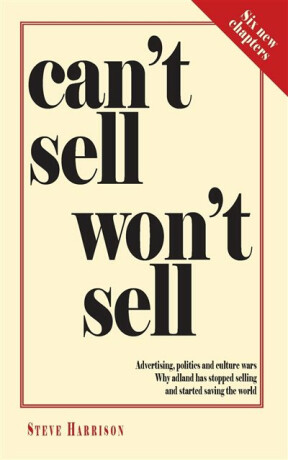 Can''t Sell Won''t Sell - Steve Harrison