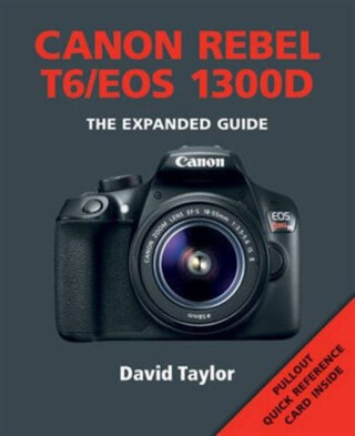Canon Rebel T6/EOS 1300D - David Taylor