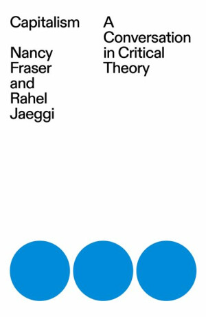 Capitalism - Nancy Fraserová