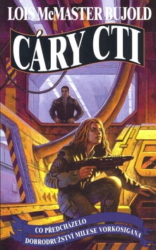 Cáry cti - Lois McMaster Bujold