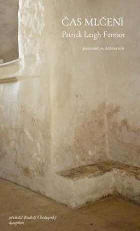 Čas mlčení - Patrick Leigh Fermor