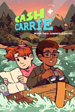 Cash & Carrie Book 2: Summer Sleuths! - Shawn Pryor,Giulie Speziani
