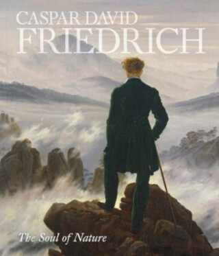 Caspar David Friedrich - Alison Hokanson,Joanna Seidenstein