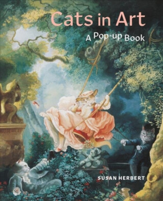 Cats in Art: A Pop-Up Book - Corina Fletcher,Susan Herbert