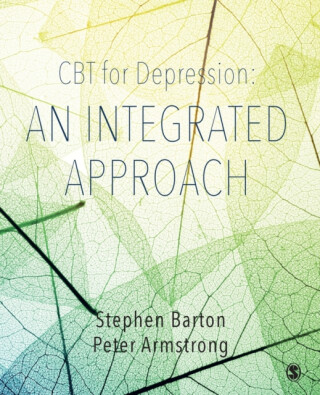 CBT for Depression: An Integrated Approach - Peter Armstrong,Stephen  Barton