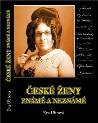 České ženy známé i neznámé - Eva Uhrová