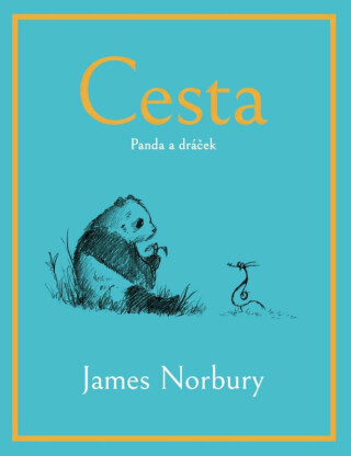 Cesta: Panda a dráček -  Hlavsová, Jana Raila,Medvídek Pú
