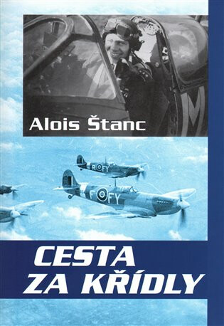 Cesta za křídly - Alois Štanc