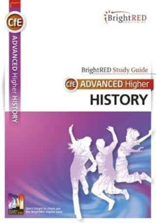 CfE Advanced Higher History Study Guide - Ross MacLachlan