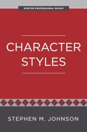 Character Styles - Stephen M. Johnson