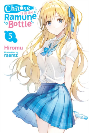 Chitose Is in the Ramune Bottle, Vol. 5 - Raemz Raemz,Evie Lund,Hiromu Hiromu